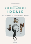 La cinémathèque idéale avec Laurent Dandrieu