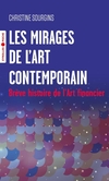 Les mirages de l'Art contemporain (Christine Sourgins)