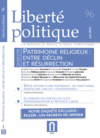 Patrimoine religieux : entre déclin et résurrection