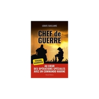 Chef de guerre - Au coeur des opérations spéciales