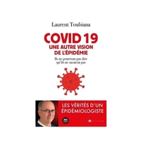 Covid 19, une autre vision de l'épidémie