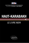 Haut-Karabakh : le livre noir 