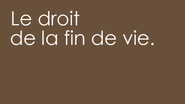 Le droit de la fin de vie