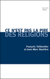 Ce n'est pas la pire des religions