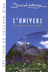 Daniel Ange,L'Univers, un chef d'oeuvre à aimer,Ed. des Béatitudes, 2008, 250 p., 13 €,