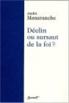 Déclin ou sursaut de la foi ?