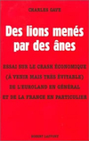 Des lions menés par des ânes