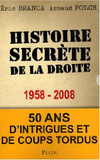 Histoire secrète de la droite