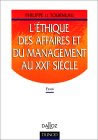 L'Éthique des affaires et du management au XXIe siècle