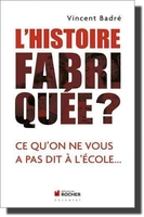 L'Histoire fabriquée