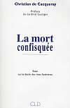 La Mort confisquée