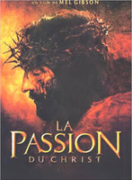 La Passion du Christ