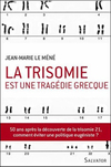 La trisomie est une tragédie grecque