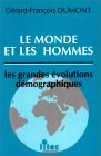 Le monde et les hommes