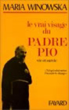 Le Vrai Visage du padre Pio