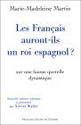 Les Français auront-ils un roi espagnol ?