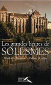 Les Grandes Heures de Solesmes