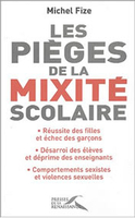 Les Pièges de la mixité scolaire