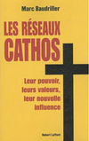 Les Réseaux cathos