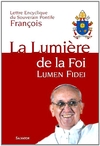 Lumen fidei - La lumière de la foi