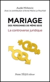 Mariage des personnes de même sexe, La controverse juridique