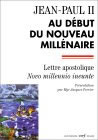 Novo Millenio Ineunte - Au début du nouveau millénaire