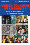 Passion, tourment ou espérance. L'apostolat des laïcs en France depuis Vatican II