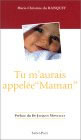 Tu m'aurais appelée Maman