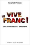 Vive le franc !