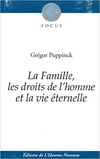 La Famille, les Droits de l’homme et la Vie éternelle