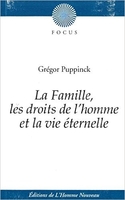 La Famille, les Droits de l’homme et la Vie éternelle