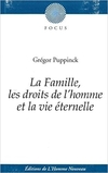 La Famille, les Droits de l’homme et la Vie éternelle