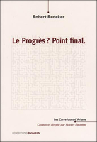 Le Progrès ? Point final