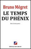 Le temps du phénix