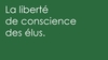 La liberté de conscience des élus