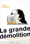 La grande démolition