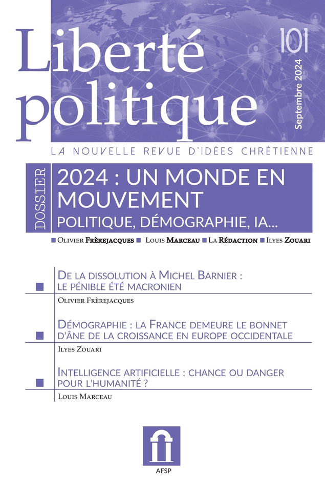 Sortie du numéro 101 de la Revue Liberté Politique "2024 : un monde en mouvement"